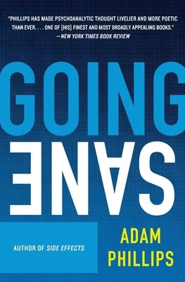 Going Sane by Phillips, Adam