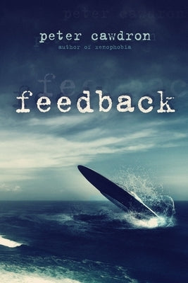 Feedback by Cawdron, Peter Ronald