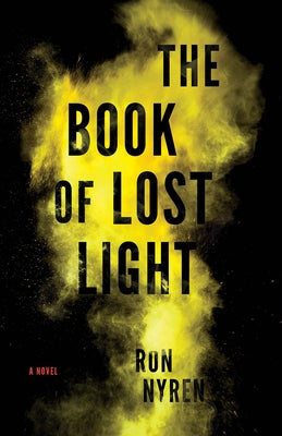 The Book of Lost Light by Nyren, Ron