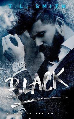 Black by Smith, T. L.