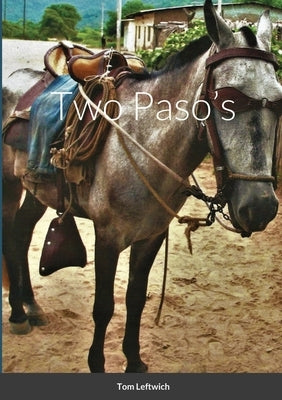 Two Paso's by Leftwich, Tom