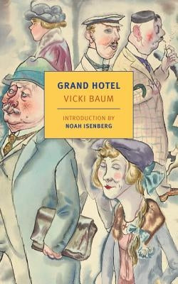 Grand Hotel by Baum, Vicki