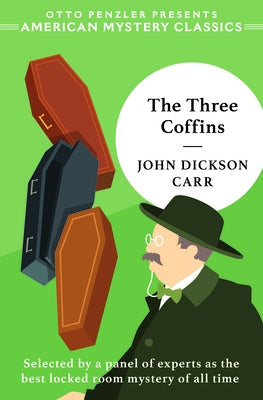 The Three Coffins by Carr, John Dickson