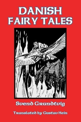 Danish Fairy Tales by Hein, Gustav