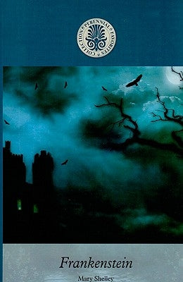 Frankenstein by Shelley, Mary Wollstonecraft