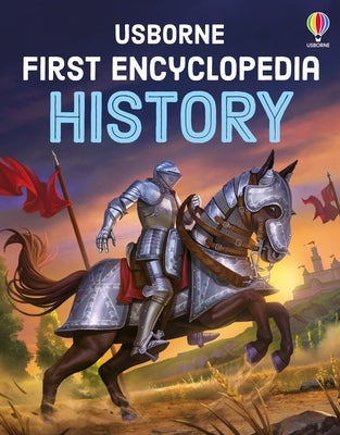 First Encyclopedia of History by Chandler, Fiona