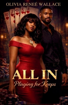 All In: Playing for Keeps by Wallace, Olivia Renee