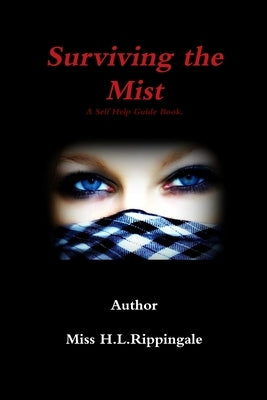 Surviving the Mist by Rippingale, H. L.