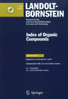 Compounds with 13 to 162 Carbon Atoms (Supplement to Subvolume C and F) by Bauhofer, C.