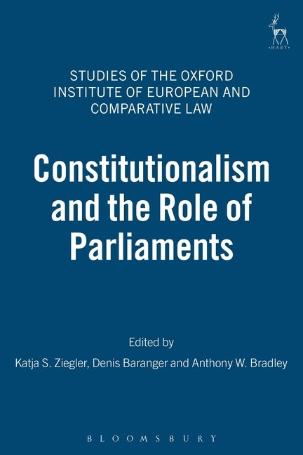 Constitutionalism and the Role of Parliaments by Ziegler