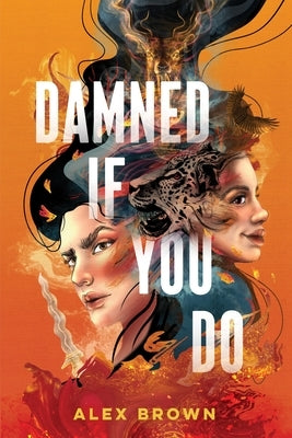 Damned If You Do by Brown, Alex