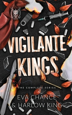 Vigilante Kings: The Complete Series by Chance, Eva