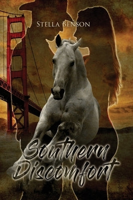 Southern Discomfort by Benson, Stella