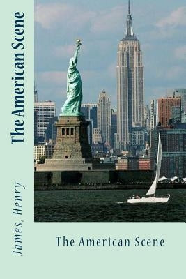 The American Scene by Sir Angels