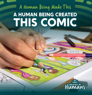 A Human Being Created This Comic by Connors, Kathleen