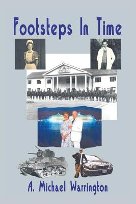Footsteps In Time by Warrington, A. Michael