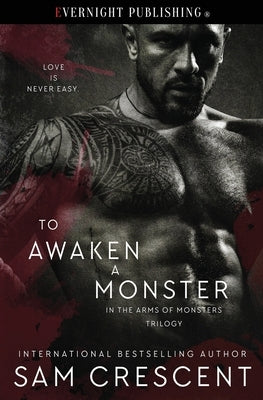 To Awaken a Monster by Crescent, Sam