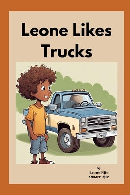 Leone Likes Trucks by N, Leone