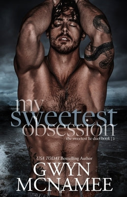 My Sweetest Obsession by McNamee, Gwyn