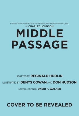 Middle Passage: A Graphic Novel Adaptation by Johnson, Charles