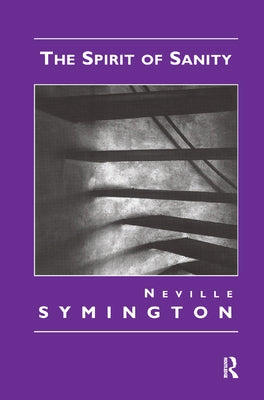 The Spirit of Sanity by Symington, Neville