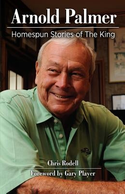 Arnold Palmer by Rodell, Chris