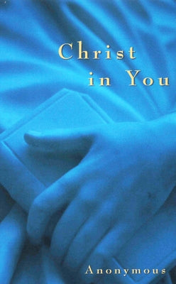 Christ in You by Benner, Joseph