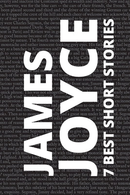 7 best short stories by James Joyce by Joyce, James
