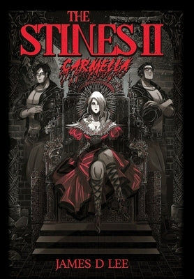 The Stines II: Carmella by Lee, James D.
