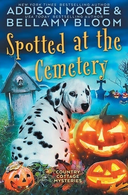 Spotted at the Cemetery by Bloom, Bellamy