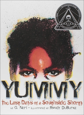 Yummy: The Last Days of a Southside Shorty by Neri, Greg