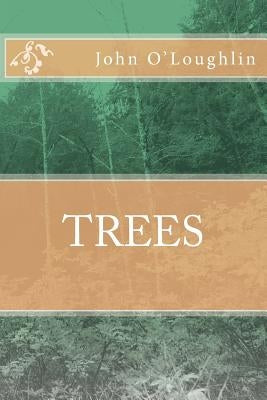 Trees by O'Loughlin, John
