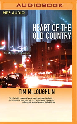 Heart of the Old Country by McLoughlin, Tim