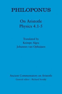 Philoponus: On Aristotle Physics 4.1-5 by Algra, Keimpe