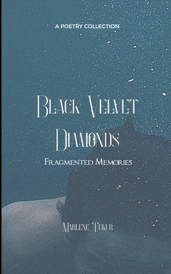 Black Velvet Diamonds by Tukur, Marlene