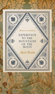 Expedition to the Mountains of the Moon by Hodder, Mark