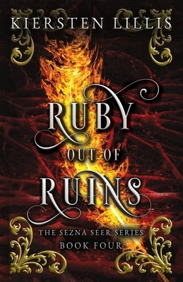 Ruby out of Ruins by Lillis, Kiersten
