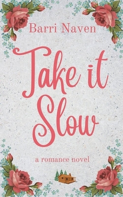 Take it Slow by Naven, Barri