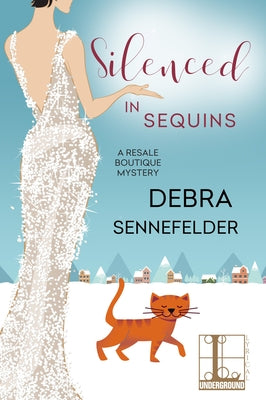 Silenced in Sequins by Sennefelder, Debra
