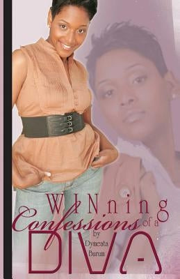 Winning Confessions of a DIVA by Burum, Dymeata