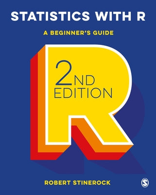 Statistics with R: A Beginner′s Guide by Stinerock, Robert