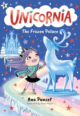 Unicornia: The Frozen Palace by Punset, Ana