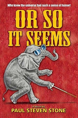 Or So It Seems: Being Mr. Peterson's First-Ever Do-It-Yourself Workshop by Stone, Paul Steven