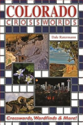 Colorado Crosswords by Ratermann, Dale