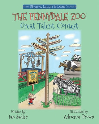 The Pennydale Zoo Great Talent Contest by Sadler, Ian