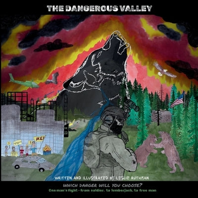 The Dangerous Valley by Ruthman, Leslie