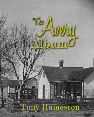 The Avery Album by Humeston, Tony