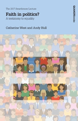 Faith in politics?: A testimony to equality by West, Catherine