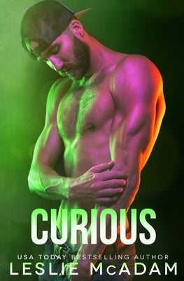Curious: A Contemporary M/M Bi-Awakening Gay Romance Novel by McAdam, Leslie