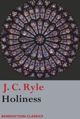 Holiness by Ryle, J. C.